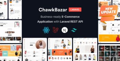 ChawkBazar Laravel - React, Next, REST API Ecommerce With Multivendor - NULLED v6.6.0