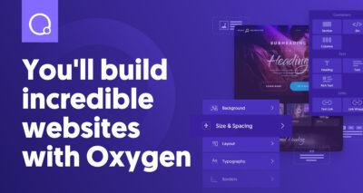 Oxygen – The Ultimate Visual Site Builder