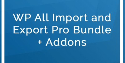 WP All Import and Export Pro Bundle + Addons