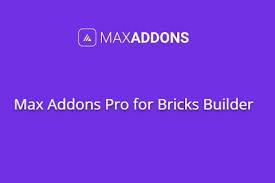 Bricks – Max Addons Pro