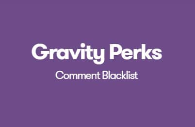 Gravity Perks Comment Blacklist Plugin